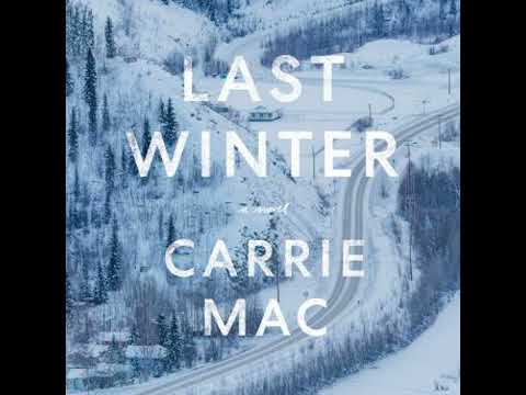 Last Winter by Carrie Mac