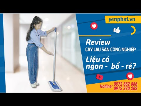 Review cây lau sàn công nghiệp: nhỏ mà có võ!