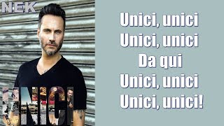 Nek - Unici Lyrics (Testo)