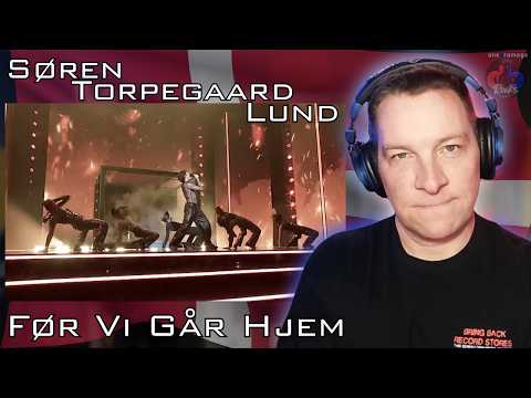 AMERICAN REACTS to Søren Torpegaard Lund - Før Vi Går Hjem 🇩🇰 DENAMRK Eurovision 2026! DYNAMITE!