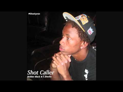 Robbie Mack - Shot Caller (ft. C.$tacks & Julian)