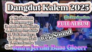 Download lagu Cek sound!! Dangdut Kalem 2025 | Full album kerinduan mp3