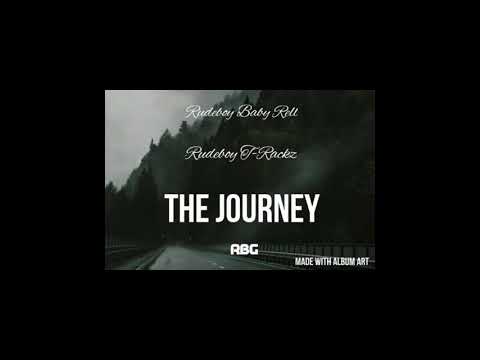 RBG Baby Rell x RBG T-Rackz - The Journey (prod. T-Rackz)
