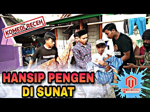 komedi-receh-hansip-pengen-di-sunat