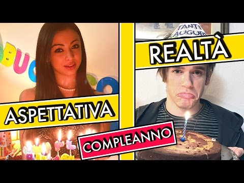 COMPLEANNO - ASPETTATIVA VS REALTÀ - iPantellas