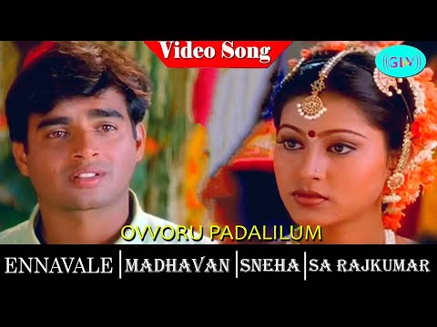 Ennavalle movie songs | Ovvoru Padalilum Video Song | R. Madhavan | Sneha