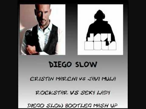 Cristian Marchi vs Javi Mula feat. DJ Disciple - Rockstar vs Sexy Lady (Diego Slow Bootleg Mash Up)
