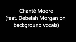 Chanté Moore - Tonight (lyrics and background vocals by Debelah Morgan)
