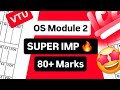 OS MODULE 2 EXAM SUPER IMP BCS303 Operating System 22 Scheme VTU 3rd SEM CSE Vtu Cse Exams