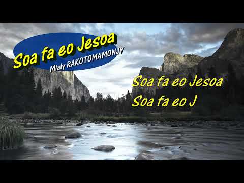 SOA FA EO JESOA - Mialy RAKOTOMAMONJY - Instrumentale