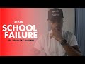 The Little Known Ways School Sets Us Up For Failure And What To Do About It 1746 Dre Baldwin