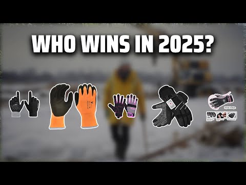 The Top 5 Best Winter Work Gloves in 2025 - Must Watch Before Buying!