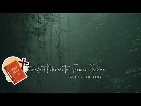 MANFAAT MENCINTAI FIRMAN TUHAN