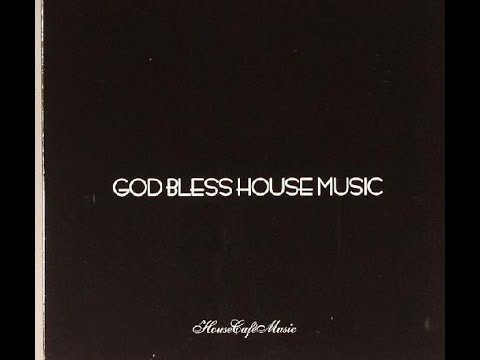 God Bless House Music mixed by DJ Ino