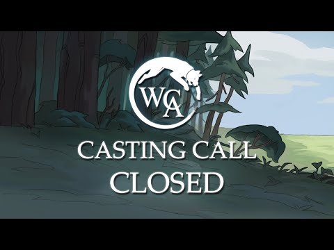 WCAnimated - Warriors: Into the Wild Casting Call (Round 3) [CLOSED]