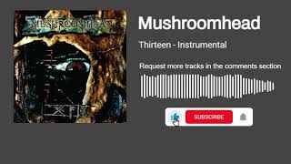 Mushroomhead - Thirteen (Instrumental)