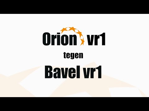 Orion vr1 vs  Bavel vr1 (2 feb 2025)