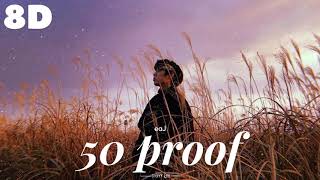 Download lagu 🌾[8D] EAJ - 50 PROOF || WEAR HEADPHONES 🎧 mp3