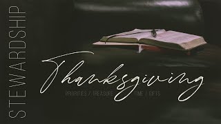 2020-11-22 Stewardship of Our Thanksgiving (Trey Garner)