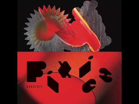 Pixies - Doggerel (Full Album) 2022