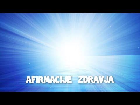Afirmacije za ZDRAVJE
