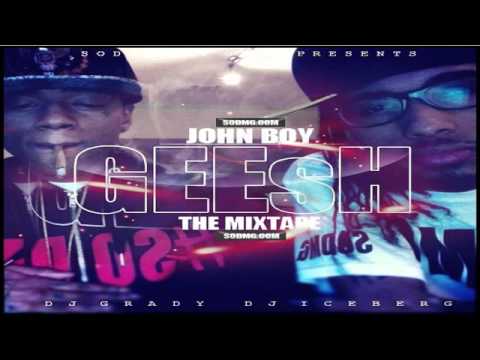 John Boy Ft. Superstar Buck - Stay Schemin - GEEsH Mixtape
