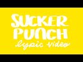 Sucker Punch by Sigrid Lyric Video Sucker Punch by Sigrid Lyric Video