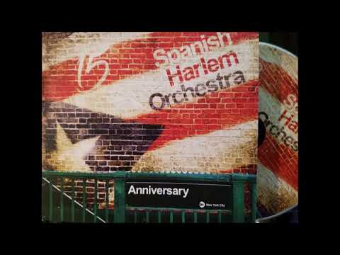 Soy El Tambor  -  Spanish Harlem Orchestra -2018