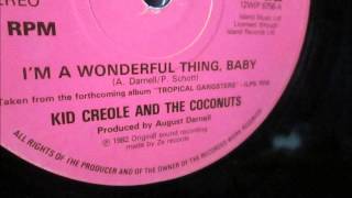 Kid Creole &amp; the Coconuts  - I&#39;m a wonderful thing baby. 1982