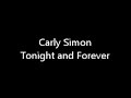 Carly Simon - Tonight and Forever