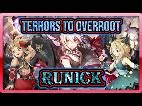 Terrors to Overroot | Runick