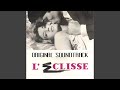 Eclisse Twist (From "L'eclisse" Original Soundtrack Theme)