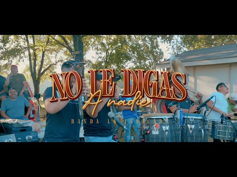NO LE DIGAS A NADIE - BANDA LA INDICADAENVIVO
