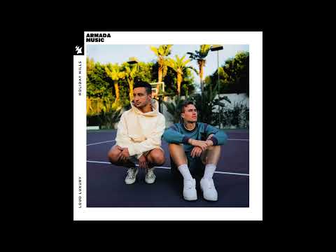 Loud Luxury  Lemons Remix HD