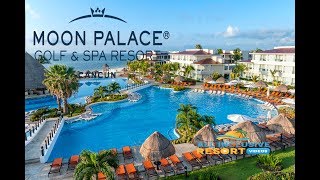 preview picture of video 'Moon Palace Cancun Family All Inclusive Resort Mexico'