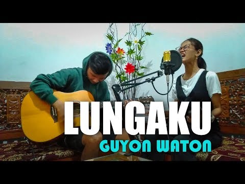Lungaku Guyon Waton Cover By Fantha