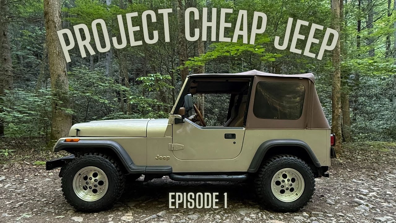 Project Cheap Jeep EP1 - 1995 Jeep Wrangler Rio Grande YJ
