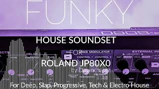 Video thumbnail for Funky House Soundset for Roland JP8080/JE-8086 - Deep/ Prog/ Slap/ Tech/ Electro House Patches 2022 by Kulshan Studios