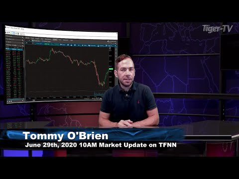 June 29th, 10AM ET Market Update on TFNN - 2020