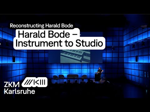 Reconstructing Harald Bode | Florian Zwissler (HfM Köln): Harald Bode – Instrument to Studio