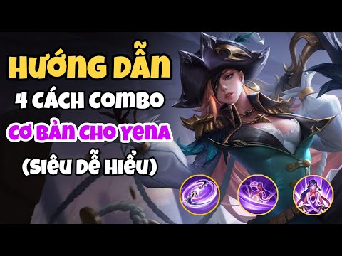 Hướng dẫn Combo Yena