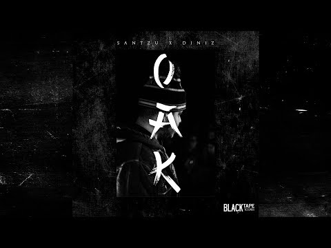 Santzu - OAK | Prod. Diniz