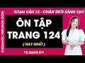 Soạn bài Ôn tập trang 124 | Bài 4 | Ngữ văn 12 | Chân trời sáng tạo