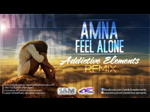 Amna - Feel Alone (Addictive Elements Remix)