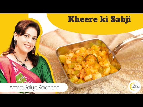 Kheere ki Sabzi recipe | खीर की सब्जी विधि | Navratri Special Recipe | Amrita Raichand: Chef &Beyond