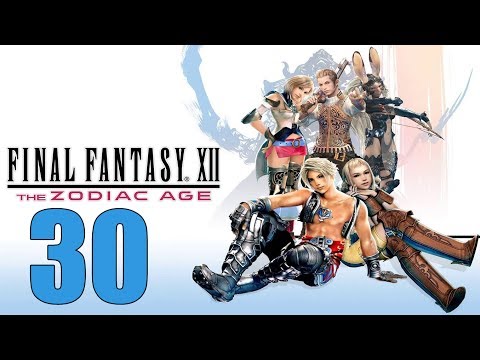 Final Fantasy 12 The Zodiac Age - Let's Play Part 30: Back to Nalbina