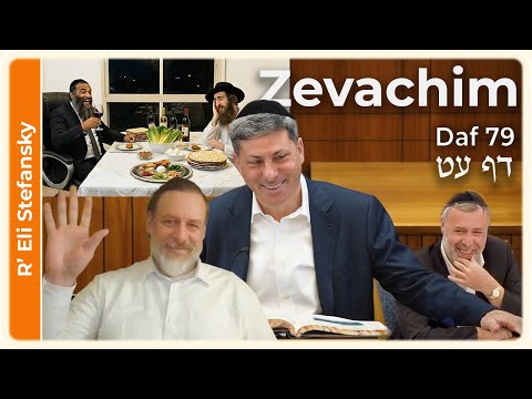 Daf Yomi Zevachim Daf 79 by R' Eli Stefansky