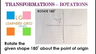 ROTATIONS (rotating a shape 180 degrees about the point of origin)
