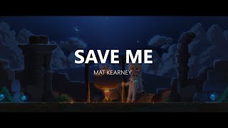 Mat Kearney - Save Me