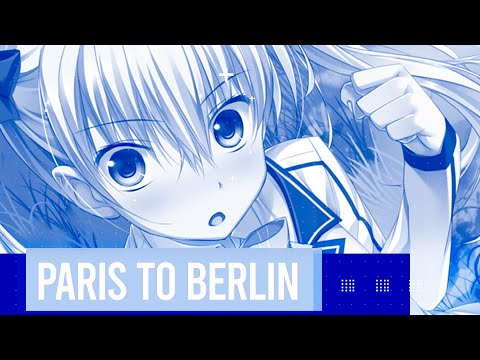 Nightcore - Paris To Berlin [DJ Chris Davies]